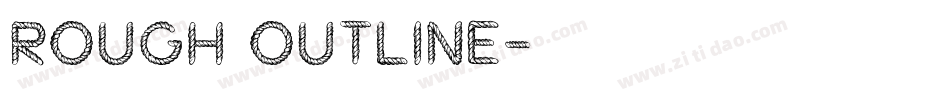 Rough Outline字体转换